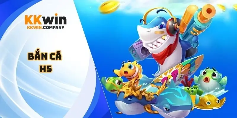 bắn cá H5